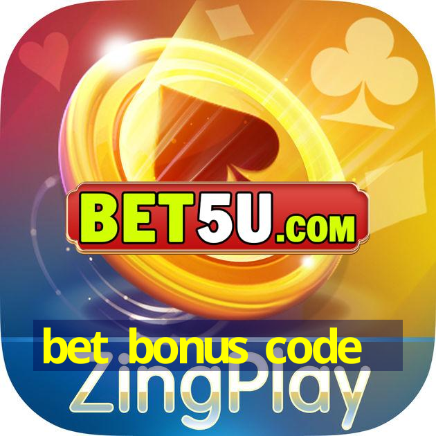 bet bonus code